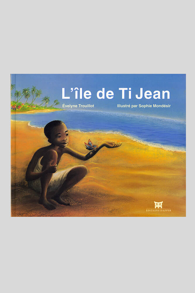 L'île de Ti Jean, Evelyne Trouillot.
